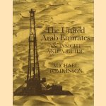 The United Arab Emirates. An insight and a guide door Michael Tomkinson