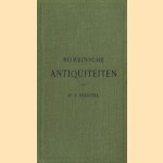 Romeinsche antiquiteiten. Schets der staatsinstellingen van het Romeinsche rijk door P. Hoekstra