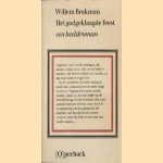 Het godgeklaagde feest: een beeldroman door Willem Brakman