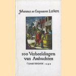 100 Verbeeldingen van Ambachten t' Amsterdam 1694 door Johannes en Caspaares Luiken