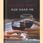 Kijk naar me door Susan Smit