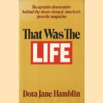 That was the Life
Dora Jane Hamblin
€ 6,50