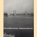 Nordbrücke Dusseldorf
E. Beyer e.a.
€ 20,00