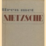 Uren met Nietzsche door Prof.dr. J.H. Scholte