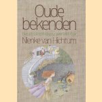 Oude bekenden: beroemde sprookjes naverteld voor kinderen door Nienke van Hichtum