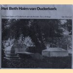 Het Beth Haim van Ouderkerk. The Beth Haim of Ouderkerk aan de Amstel door L.A. Vega