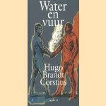 Water en vuur door Hugo Brandt Corstius