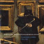 Brussel kunstenaarskolonie: Nederlandse schilders 1850-1890
Saskia de Bodt
€ 25,00