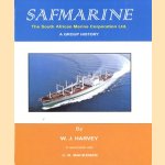 Safmarine: The South African Marine Corporation Ltd. A group history 1946-1999 door W. J. Harvey