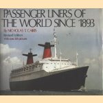 Passenger Liners of the World since 1893 door Nicholas T. Cairis