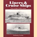 Liners & Cruise Ships: some notable smaller vessels (3 delen samen) door Anthony Cooke