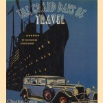 The grand days of travel door Charles Owen