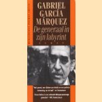 De generaal in zijn labyrint door Gabriel García Márquez