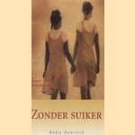 Zonder suiker door Andie Dominick