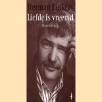 Liefde is vreemd door Herman Finkers