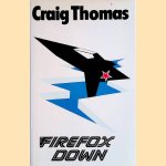 Firefox down door Craig Thomas