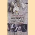 Vier zusters van Hofei door Ann-ping Chin