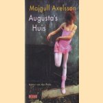 Augusta's huis door Majgull Axelsson