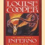 The indigo saga  2: inferno door Louise Cooper