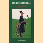 De golfregels in de praktijk
Ted Bouwmeester
€ 5,00