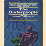 The Underpeople door Cordwainer Smith