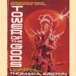 Tower of the gods door Thomas A. Easton