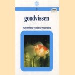 Goudvissen: huisvesting, voeding, verzorging
diverse auteurs
€ 5,00