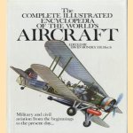 The Complete Illustrated Encyclopedia of the world's Aircraft: Military and civil aviation from the beginnings to the present
David Mondey
€ 10,00