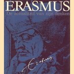 Erasmus: de actualiteit van zijn denken door G.Th. Jensma