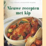 Nieuwe recepten met kip door Anne Wilson