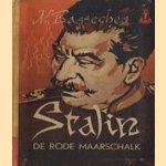 Stalin, de rode maarschalk door Nikolaus Basseches