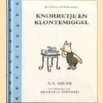 Knorretje en Klontemiggel
A.A. Milne
€ 5,00