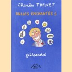 Bulles enchantées door Charles Trenet