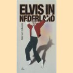 Elvis in Nederland
Rob van Scheers
€ 8,00