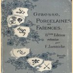 Graesse, Porcelaines et Faïences. 8ième Edition refondue par F. Jaennicke door F. Jaennicke