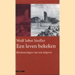 Een leven bekeken: herinneringen van een uitgever door Wolf Jobst Siedler