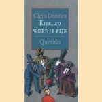 Kijk, zo word je rijk door Christophe Donner