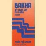 Bakha. Het leven van een paria
Mulk Raj Anand
€ 5,00