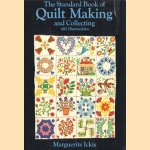 The standard book of quilt making and collecting door Marguerite Ickis