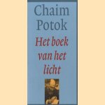 Het boek van het licht door Chaim Potok