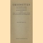 Ordewetten ter uitvoering van verschillende artikelen der grondwet voor de Orde van Vrijmetselaren onder het grootoosten der Nederlanden door diverse auteurs