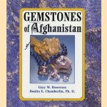 Gemstones of Afghanistan
Gary W. Bowersox e.a.
€ 65,00