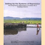 Setting Up the Systems of Repression. The progressive regimentation of civilian life in the Dooplaya District
diverse auteurs
€ 6,00