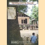 Development by Decree. The politics of poverty and control in Karen State
diverse auteurs
€ 6,00