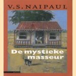 De mystieke masseur door V.S. Naipaul