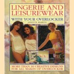 Lingerie and leisurewear with your own overlocker door Linette Maritz