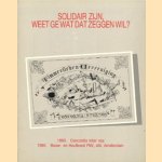 Solidair zijn, weet ge wat dat zeggen wil? 1865 Concordia inter nos, 1985 Bouw- en Houtbond FNV, afd. Amsterdam door diverse auteurs