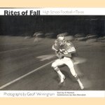 Rites of fall: high school football in Texas
Geoff Winningham
€ 10,00