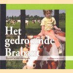 Het gedroomde Brabant: boeren in een stadspark door Hans Horsten