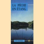 La Pêche en étang
Roland Trumeau
€ 5,00